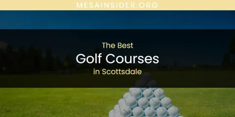 Scottsdale's Best Golf Courses Spots